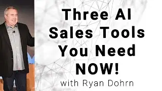 Three AI Sales Tools You Need NOW! - Q&A Sales Training Tips and Sales Advice