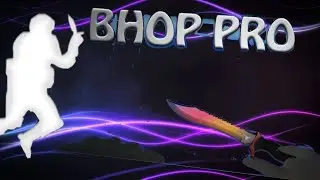 BhopPro Pillar SpeedRun 17.270 Sec