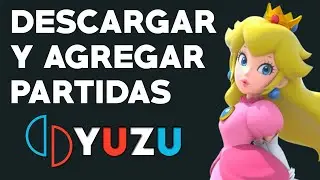 Descargar y Agregar Partidas (Saves) al Emulador Yuzu