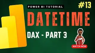 Final list of DATE TIME DAX that you need to know - NETWORKDAYS, WEEKDAY & many more.. | Power BI