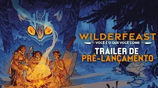 WILDERFEAST RPG | Trailer de Pré-lançamento