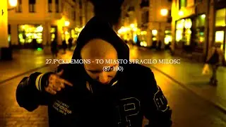 27.F*CKDEMONS - to miasto straciło miłość (87-100)