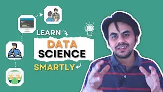How to Learn Data Science Smartly in 2024