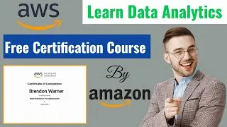 Free Certification Course on Data Analysis | AWS Free courses online with Certificate | Data Analyst