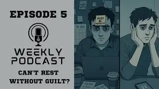 Podcast Mind matters Ep 5. Are You Working or Just Burning Out?