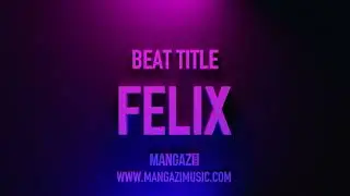 Felix [RNB INSTRUMENTAL]