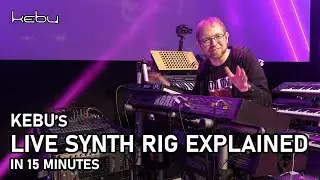 Kebu's live synth rig explained in 15 minutes