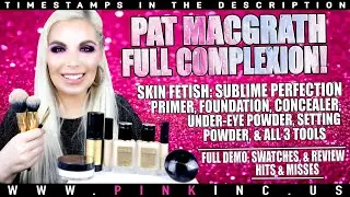 Pat McGrath Sublime Perfection Full Complexion! | Full Demo, Swatches, & Review | Tanya Feifel