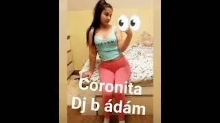 Nyári coronita dj b ádám 2021