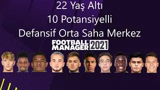 Football Manager 2021'de Genç ve Potansiyelli Harika Defansif Orta Saha Merkez Futbolcular
