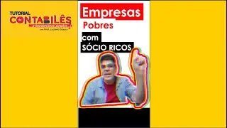 Pode empresa pobre com dono rico?