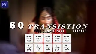 60+ Free Transitions For Premiere Pro | Premiere Pro Presets Free Download | Premiere Pro Presets