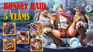 [OPTC] Raid Bonney - 5 Teams