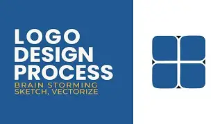 Logo Design Process: From Concept to Vector | Learn How to Design a Logo From Scratch