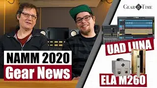 Gear News NAMM 2020 - Universal Audio Luna & Telefunken ELA M260 | Gear Time