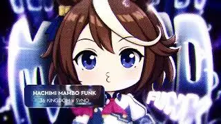 HACHIMI MAMBO FUNK - 36 KINGDOM & SVNO