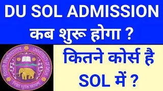 DU SOL ADMISSION 2020! DU SOL FRESH BACH ADMISSION 2020! DU ADMISSION PROCESS 2020!