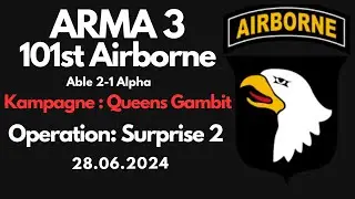 Arma 3 | 101st Airborne Division | Surprise 2