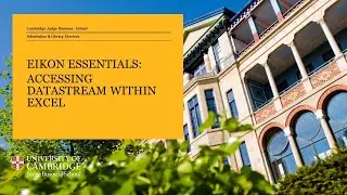 Eikon Essentials: Accessing Datastream via Excel