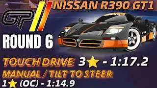 Asphalt 9 Legends Unite Nissan R390 GT1 GRAND PRIX Round 6 3 star Touch Drive 1 star Manual OC