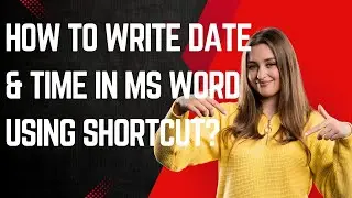 How to write date and time in Ms word using a shortcut?