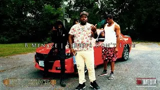 B Menace | Streets Don't love