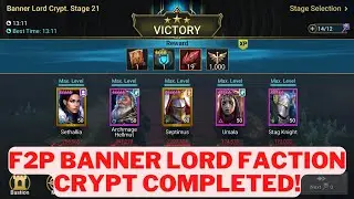 F2P BANNER LORD Faction Wars COMPLETED | Guide & Champion Builds | RAID: Shadow Legends