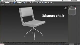 3dsmax-da stulun yığılmas prosesi (3dsmax chair prosedure)