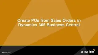 Create Purchase Orders from Sales Orders in Dynamics 365 Business Central