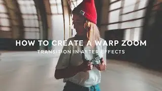 How to Create a Warp Zoom Transition in After Effects!