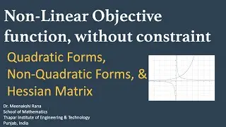 NLPP | Quadratic and Non Quadratic Forms, without constraints