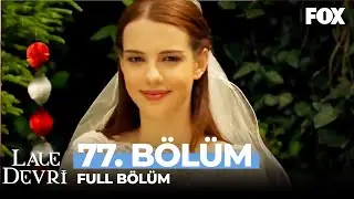 Lale Devri 77. Bölüm