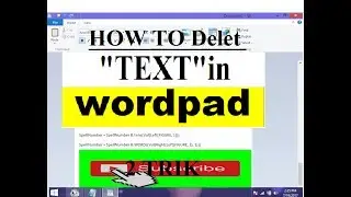 How to Delete TEXT in WORDPAD,Wordpad trick