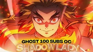 SHADOW LADY. 🌹💜「 @ghoxt0626  Open Collab 」 #ghostoc100                    [ AMV/EDIT ]  (scrap)