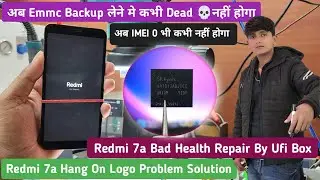 Redmi 7a Health Repair By Ufi Box 2024 || Redmi 7a Hang On Logo Problem Fix By Ufi Box Latest 2024