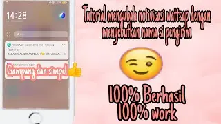 TUTORIAL|| NOTIFIKASI WATTSAP MENYEBUTKAN NAMA SI PENGIRIM😍