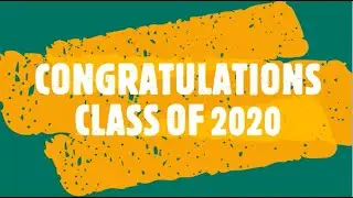 Congratulations Class of 2020