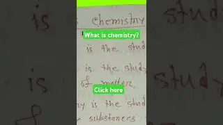 Chemistry||What is Chemistry ?||What is Chemistry Definition||Chemistry Meaning||What's Chemistry