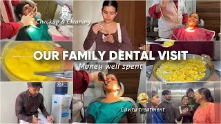 Family Dental Day: Checkup, Cleaning & Cavity Treatment  | Money Well Spent | VLOG | Mishti Pandey