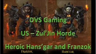 Heroic Hans'gar and Franzok