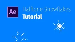 Halftone Snowflakes - After Effects Tutorial