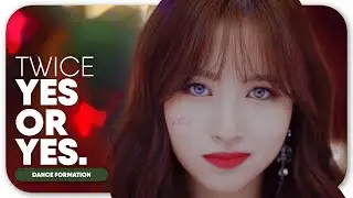 TWICE(트와이스) - YES OR YES [DANCE FORMATION]
