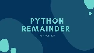 PYTHON - Remainder