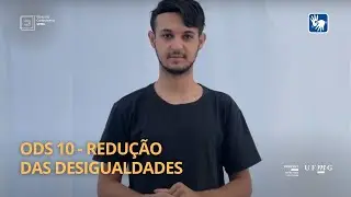 Sábado com Libras | ODS 10 (Redução das Desigualdades)