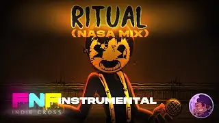 Ritual (Nasa_mix) (Instrumental) - Friday Night Funkin': Indie Cross OST
