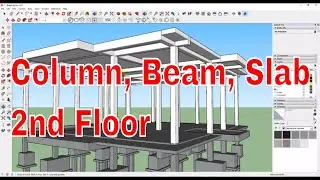 NTD | Make 3D Model Structural Villa - Column Beam and Slab of 2nd Floor | SketchUp Tutorial
