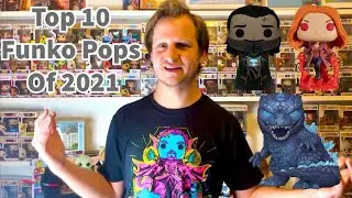 Top 10 Funko Pops Of 2021!