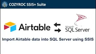 Airtable SSIS components by COZYROC. Import Airtable Data into SQL Server using SSIS.