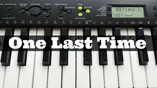 One Last Time - Ariana Grande | Easy Keyboard Tutorial With Notes (Right Hand)