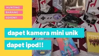 Lava Krida - Berburu barang bekas dapet kamera unik!